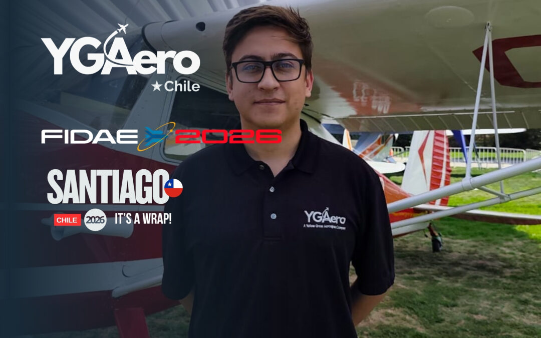 YGAero Chile at FIDAE 2026: A Note of Gratitude and Reflection